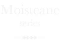 moisteane-series